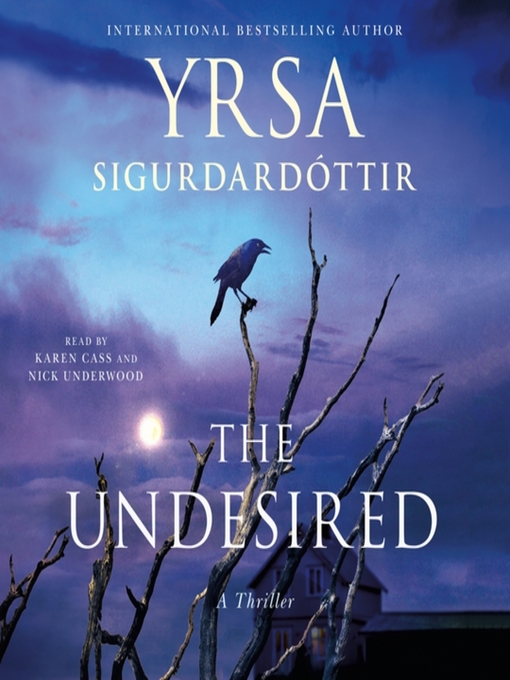 Title details for The Undesired by Yrsa Sigurdardottir - Available